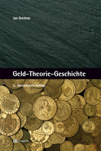 Greitens, J: Geld-Theorie-Geschichte