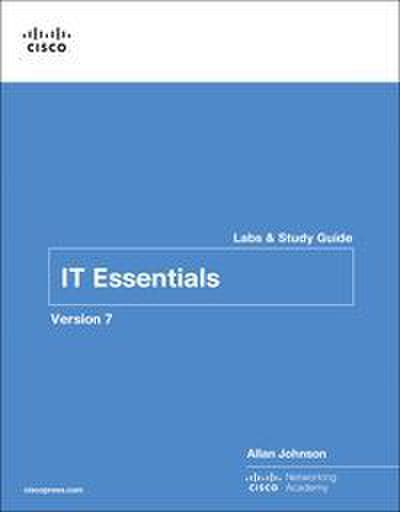 IT Essentials Labs and Study Guide Version 7
