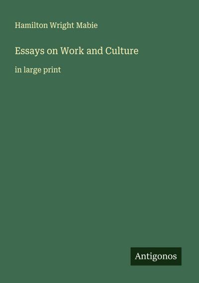 Essays on Work and Culture
