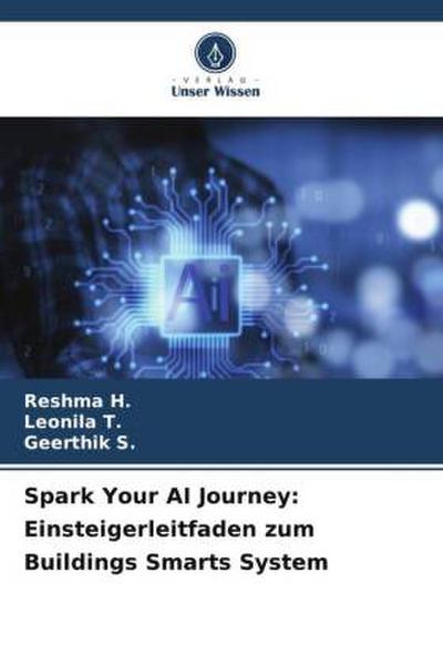 Spark Your AI Journey: Einsteigerleitfaden zum Buildings Smarts System