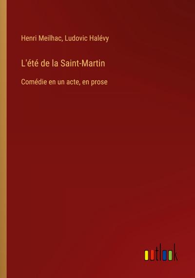L’été de la Saint-Martin