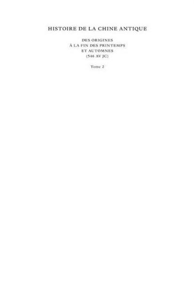 Histoire de la Chine Antique (Tome 2)