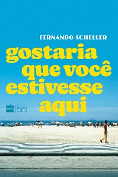 Gostaria que você estivesse aqui