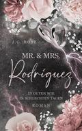 Mr. & Mrs. Rodríguez - In guten wie in schlechten Tagen