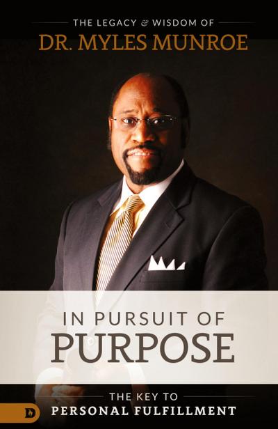 IN PURSUIT OF PURPOSE