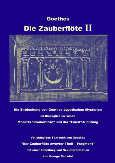 Goethes: Die Zauberflöte II