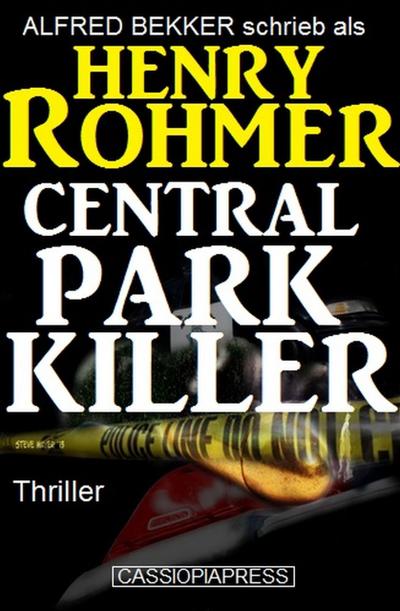 Central Park Killer: Thriller