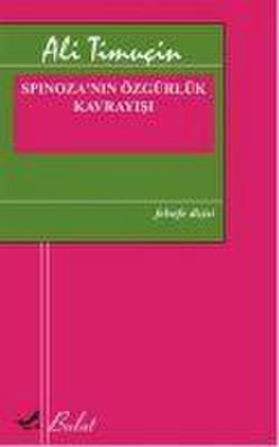 Spinozanin Özgürlük Kavrayisi