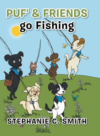Puf’ & Friends go Fishing