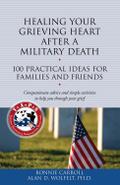 Healing Your Grieving Heart After a Military Death