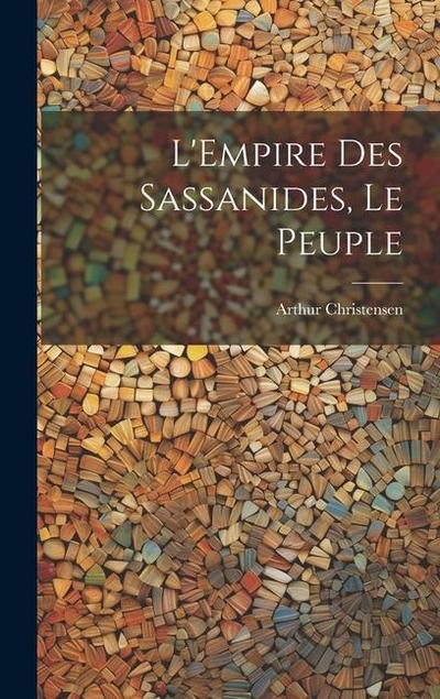 L’Empire Des Sassanides, Le Peuple