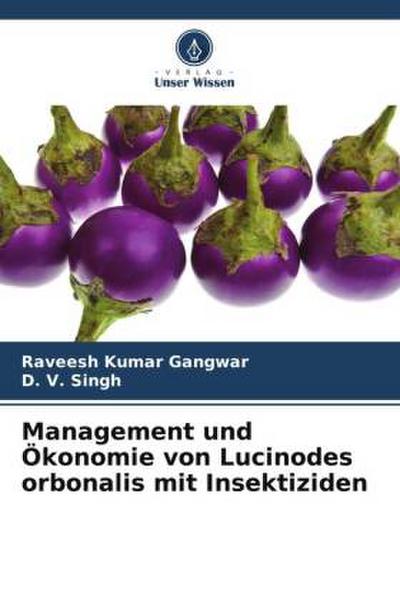 Management und Ökonomie von Lucinodes orbonalis mit Insektiziden