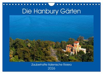 Zauberhafte Riviera - Die Hanbury Gärten (Wandkalender 2026 DIN A4 quer), CALVENDO Monatskalender