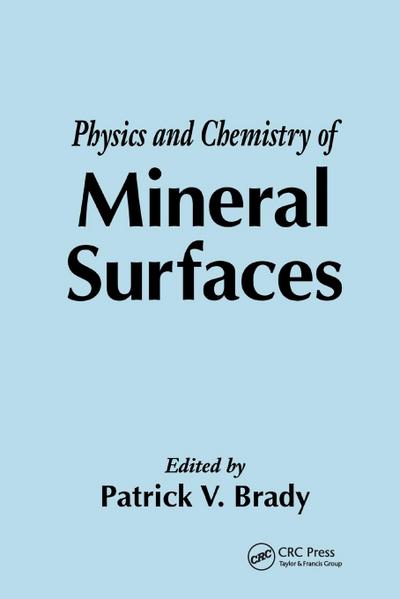 The Physics and Chemistry of Mineral Surfaces