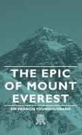 The Epic of Mount Everest