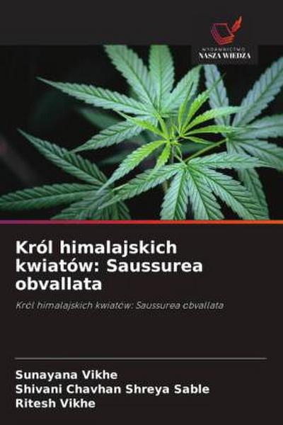 Król himalajskich kwiatów: Saussurea obvallata