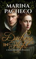 Duchess in Flight (Love Through the Ages, #2)