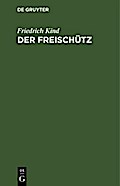 Der Freischütz