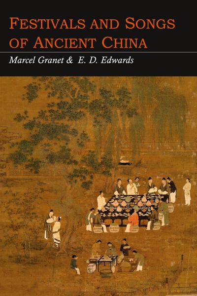 Festivals and Songs of Ancient China