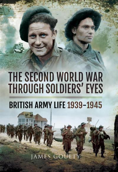Second World War Through Soldiers’ Eyes