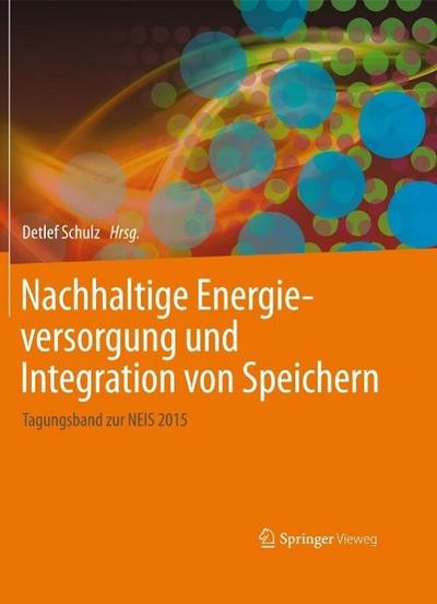 Nachhaltige Energieversorgung und Integration von Speichern