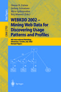WEBKDD 2002 - Mining Web Data for Discovering Usage Patterns and Profiles