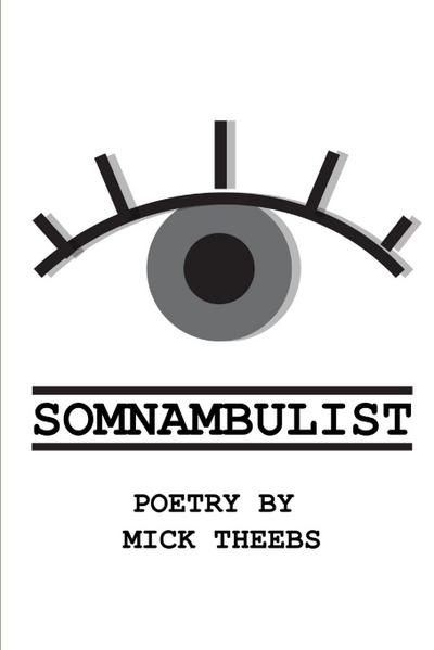Somnambulist