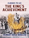 The King’s Achievement