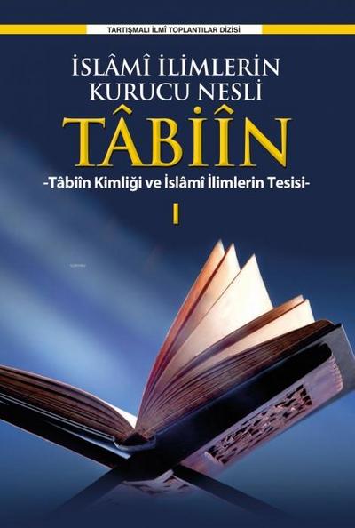Islami Ilimlerin Kurucu Nesli Tabiin