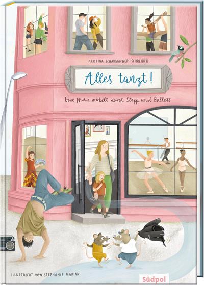 Alles tanzt - Eine Maus wirbelt durch Stepp und Ballett