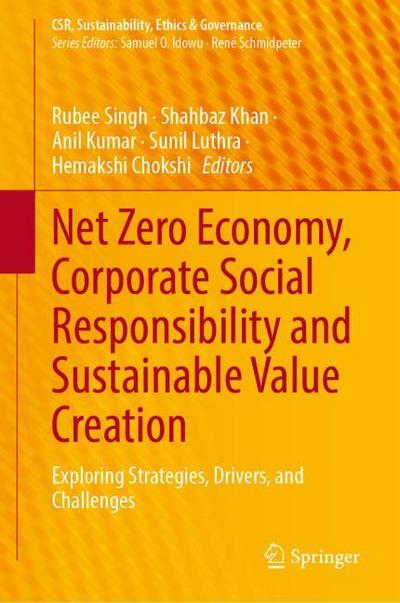 Net Zero Economy, Corporate Social Responsibility and Sustainable Value Creation