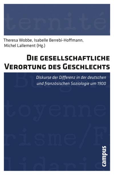 Die gesellschaftliche Verortung des Geschlechts