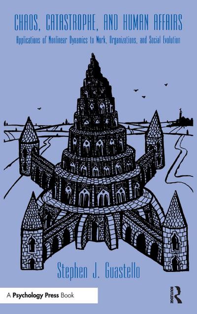 Chaos, Catastrophe, and Human Affairs