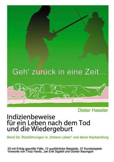 Indizienbeweise für ein Leben nach dem Tod und die Wiedergeburt