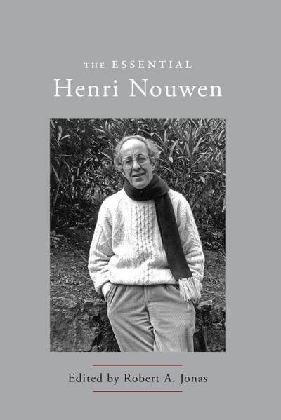 The Essential Henri Nouwen
