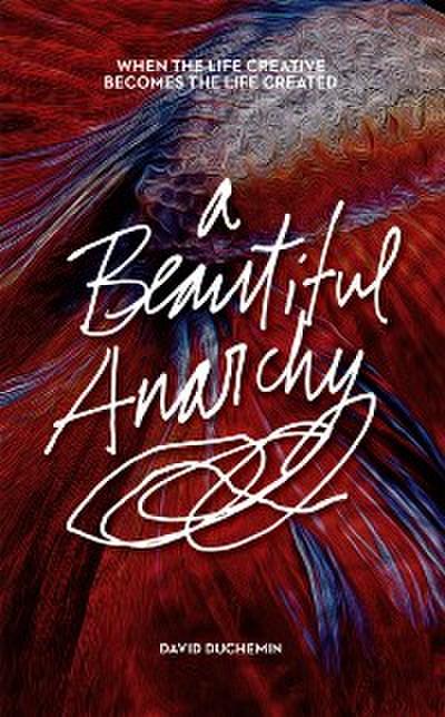 Beautiful Anarchy