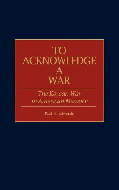 To Acknowledge a War