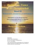 Hypnotische Trance in der Therapiearbeit