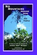 No Mountains Around Here Are Purple