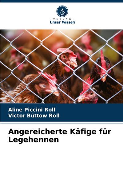 Angereicherte Käfige für Legehennen