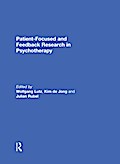 Patient-Focused and Feedback Research in Psychotherapy