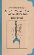 Lux in Tenebris: Poena et Salus (12 Months of Whump, #1)