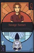 Magnanimous Moonrise & Savage Sunset (Silver Hour, #1)