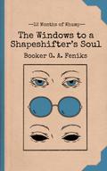 The Windows to a Shapeshifter’s Soul (12 Months of Whump, #3)