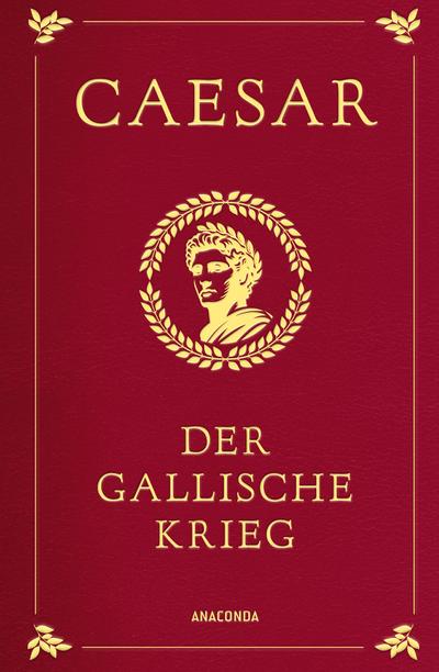 Der gallische Krieg (Cabra-Lederausgabe)