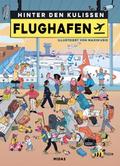 Hinter den Kulissen: Flughafen