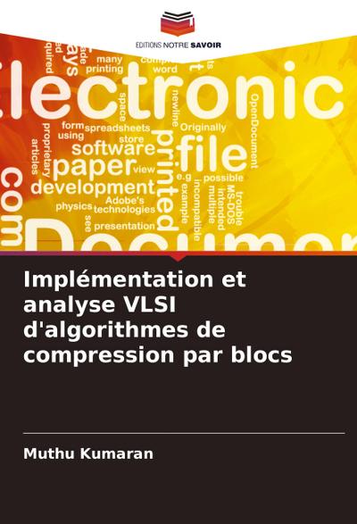 Implémentation et analyse VLSI d’algorithmes de compression par blocs