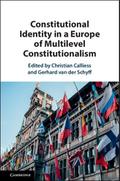 Constitutional Identity in a Europe of Multilevel Constitutionalism