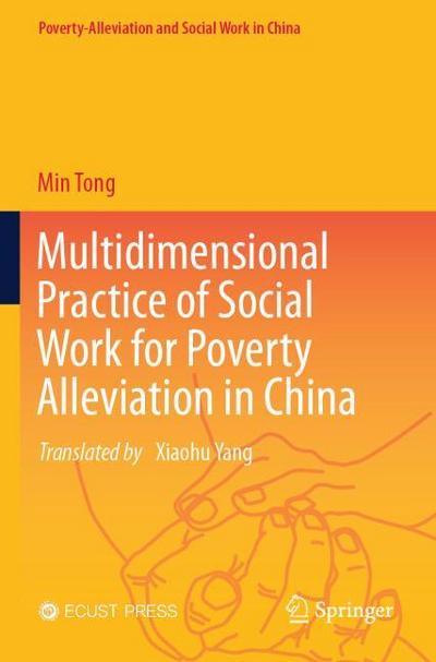 Multidimensional Practice of Social Work for Poverty Alleviation in China