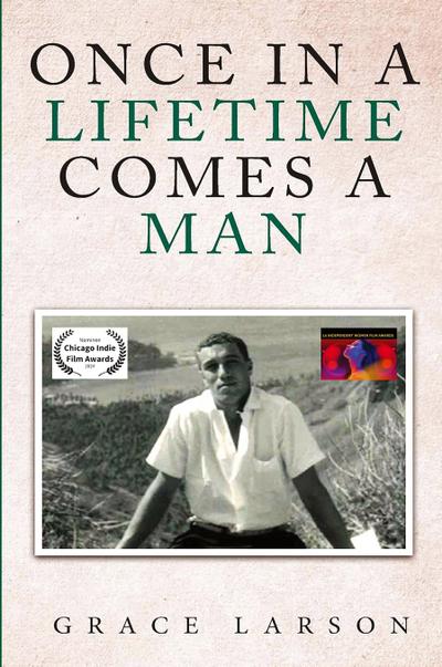Once in a Lifetime Comes a Man